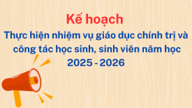 Kế hoạch số 116/KH-CĐBC ngày 14/11/2025 Thực hiện nhiệm vụ giáo dục chính trị và công tác học sinh, sinh viên năm học 2025 - 2026